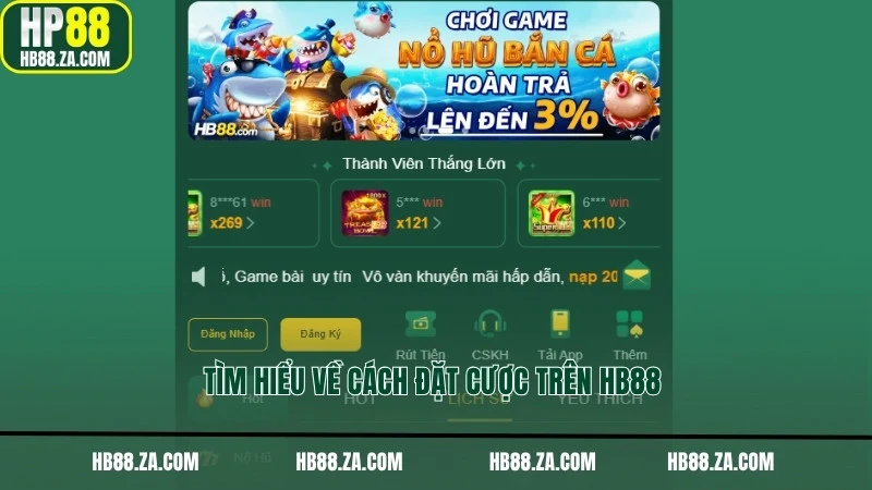 Tìm hiểu về cách đặt cược trên HB88