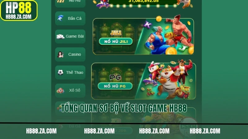 Tổng quan sơ bộ về Slot Game HB88