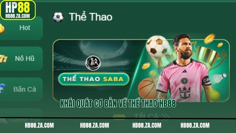 Khái quát cơ bản về thể thao HB88